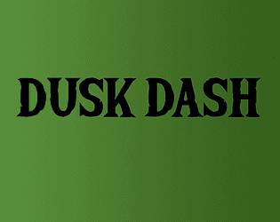 Dusk Dash